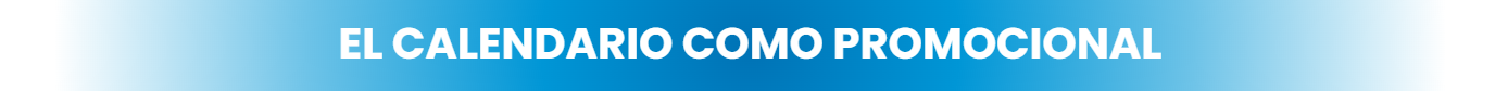 El calendario como promocional